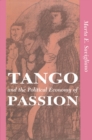 Tango And The Political Economy Of Passion - eBook