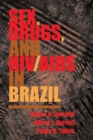 Sex, Drugs, And Hiv/aids In Brazil - eBook