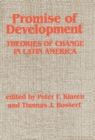 Promise Of Development : Theories Of Change In Latin America - eBook