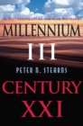 Millennium Iii, Century Xxi : A Retrospective On The Future - eBook