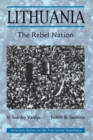 Lithuania : The Rebel Nation - eBook