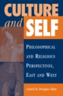 Culture And Self : Philosophical And Religious Perspectives, East And West - eBook
