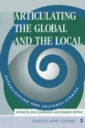 Articulating The Global And The Local : Globalization And Cultural Studies - eBook