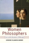 Women Philosophers : Genre And The Boundaries Of Philosophy - eBook