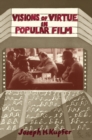 Visions Of Virtue In Popular Film - eBook