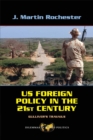 US Foreign Policy in the Twenty-First Century : Gulliver's Travails - eBook