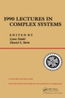 1990 Lectures In Complex Systems - eBook