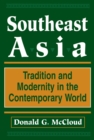 Southeast Asia : Tradition And Modernity In The Contemporary World, Second Edition - eBook