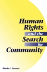 Human Rights And The Search For Community - eBook