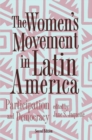 The Women's Movement In Latin America : Participation And Democracy - eBook