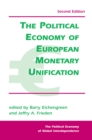 The Political Economy Of European Monetary Unification - eBook