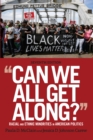 Can We All Get Along? : Racial and Ethnic Minorities in American Politics - eBook