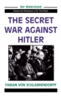 The Secret War Against Hitler - eBook