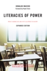 Literacies of Power : What Americans Are Not Allowed to Know With New Commentary by Shirley Steinberg, Joe Kincheloe, and Peter McLaren - eBook