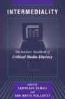 Intermediality : Teachers' Handbook Of Critical Media Literacy - eBook
