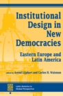 Institutional Design In New Democracies : Eastern Europe And Latin America - eBook
