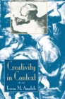 Creativity In Context : Update To The Social Psychology Of Creativity - eBook