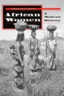 African Women : A Modern History - eBook