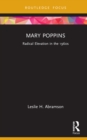 Mary Poppins : Radical Elevation in the 1960s - eBook