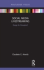 Social Media Livestreaming : Design for Disruption? - eBook