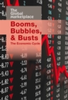 Booms, Bubbles, and Busts : The Economic Cycle - Book