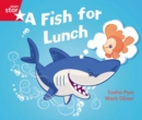 Rigby Star Guided Phonic Opportunity Readers Red: A Fish For Lunch - Book