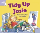 Rigby Star Guided Phonic Opportunity Readers Lilac: Tidy Up, Josie - Book