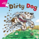Rigby Star Independent Pink Reader 8: Dirty Dog - Book