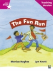 Rigby Star Phonic Guided Reading Pink Level: The Fun Run Teaching Version - Book
