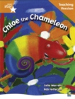 Rigby Star Guided Reading Orange Level: Chloe the Cameleon Teaching Version - Book
