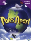 Rigby Star Guided Reading Purple Level: Poles Apart Teaching Version - Book