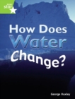 Rigby Star Guided Quest Green: How Does Water Change? Pupil Book (Single) - Book