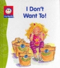 I Don't Want To! - Book