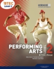 BTEC Level 2 First Performing Arts Student Book - Book