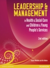 Leadership and Management in Health and Social Care Level 5 - Book