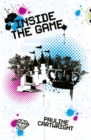Bug Club Independent Fiction Year 6 Red + Inside the Game - Book