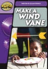 Rapid Phonics Step 3: Make a Wind Vane (Non-fiction) - Book