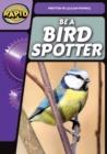Rapid Phonics Step 3: Be a Bird Spotter (Non-fiction) - Book