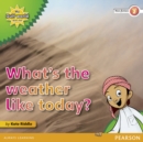 My Gulf World and Me Level 2 non-fiction reader: What's the weather like today? - Book