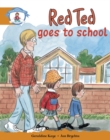 Literacy Edition Storyworlds Stage 4, Our World, Red Ted Goes to School - Book