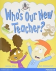 Wordsmith Year 1 Who's Our New Teacher? - Book
