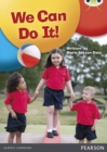 Bug Club Guided Non Fiction Reception Red A We Can Do It! - Book
