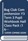 Bug Club Comprehension Y3 Term 3 Pupil Workbook Half Class Pack (16) - Book