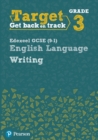 Target Grade 3 Writing Edexcel GCSE (9-1) English Language Workbook : Target Grade 3 Writing Edexcel GCSE (9-1) English Language Workbook - Book
