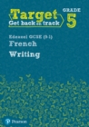 Target Grade 5 Writing Edexcel GCSE (9-1) French Workbook - Book