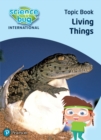 Science Bug: Living things Topic Book - Book