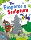 Bug Club Shared Reading: The Emperor's Sculpture (Year 2) - Book