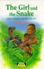 The Girl And The Snake and Other Short Plays - Book