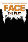 Face: The Play - Book