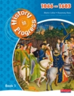 History in Progress: Pupil Book 1 (1066-1603) - Book